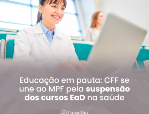 CFF e MPF em ação pela suspensão dos cursos a distância na Saúde