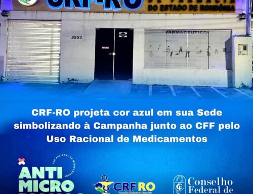 CRF-RO projeta cor azul em sua Sede simbolizando à Campanha junto ao CFF pelo Uso Racional de Medicamentos